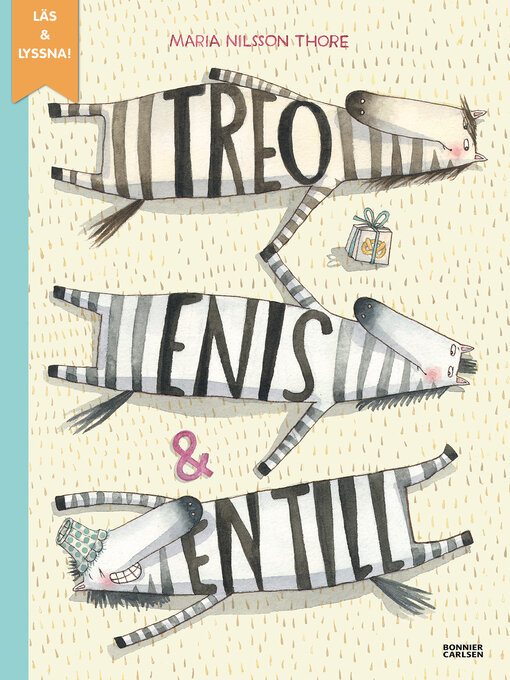 Titeldetaljer för Treo, Enis och en till (e-bok + ljud) av Maria Nilsson Thore - Tillgänglig